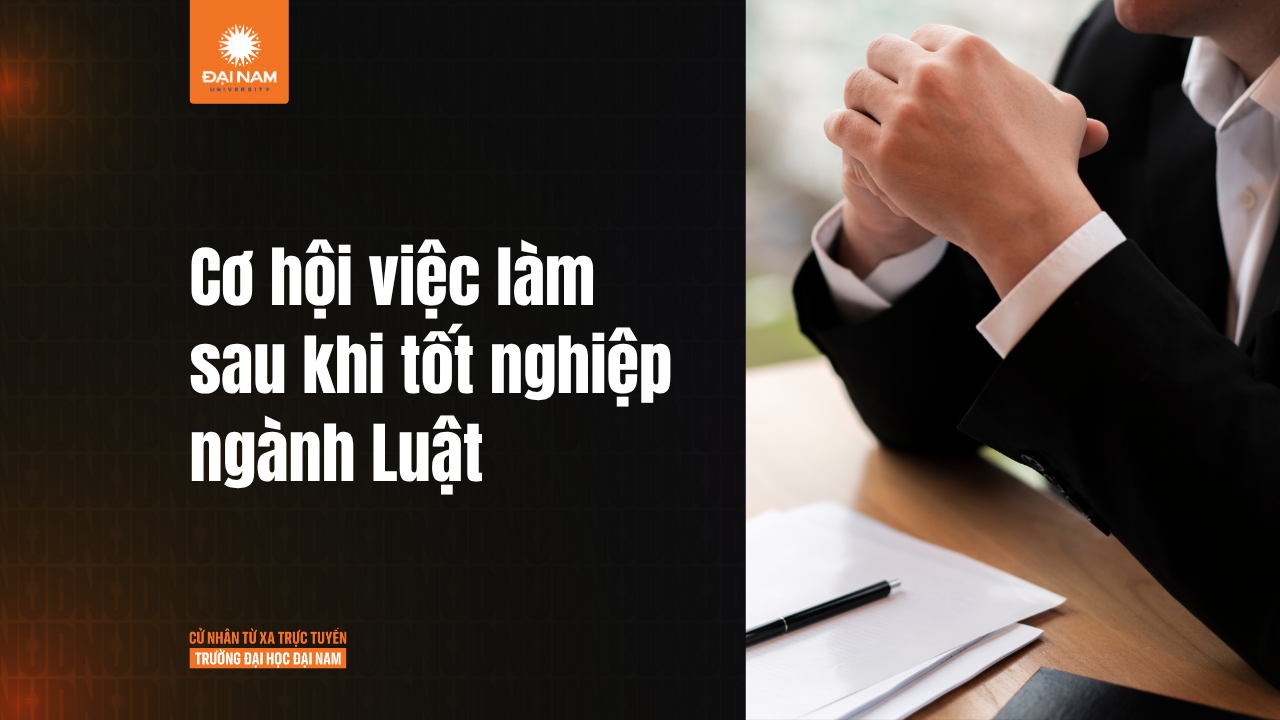 Ngành Luật là gì? Học gì, học ở đâu và ra trường làm nghề gì?