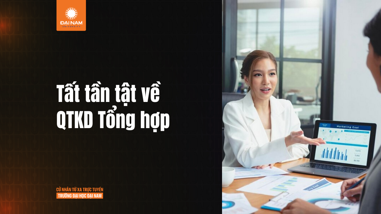 Quản trị kinh doanh tổng hợp là gì?