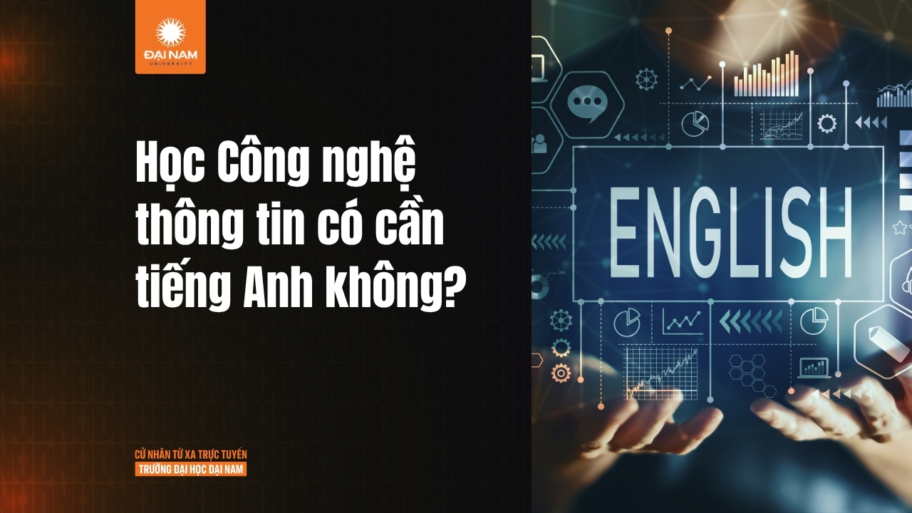 Học Công nghệ Thông tin cần giỏi tiếng anh không?