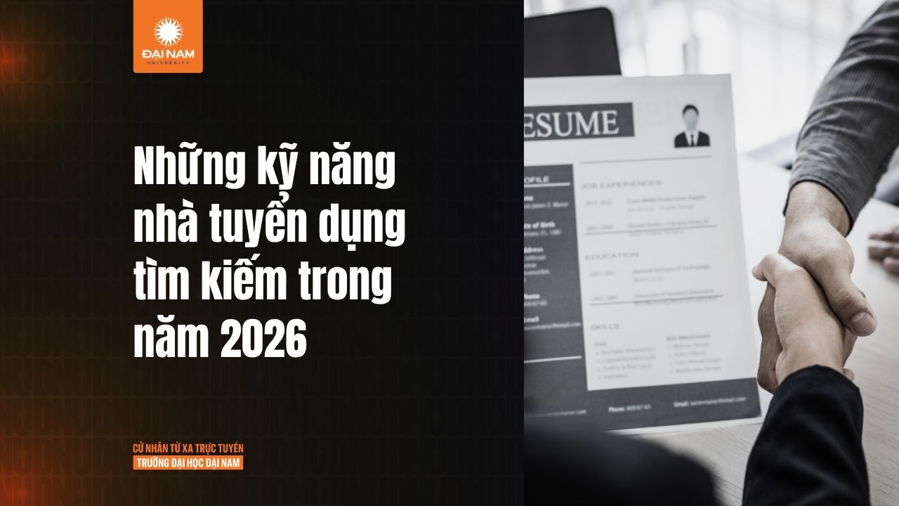 Top kỹ năng nhà tuyển dụng yêu cầu năm 2026